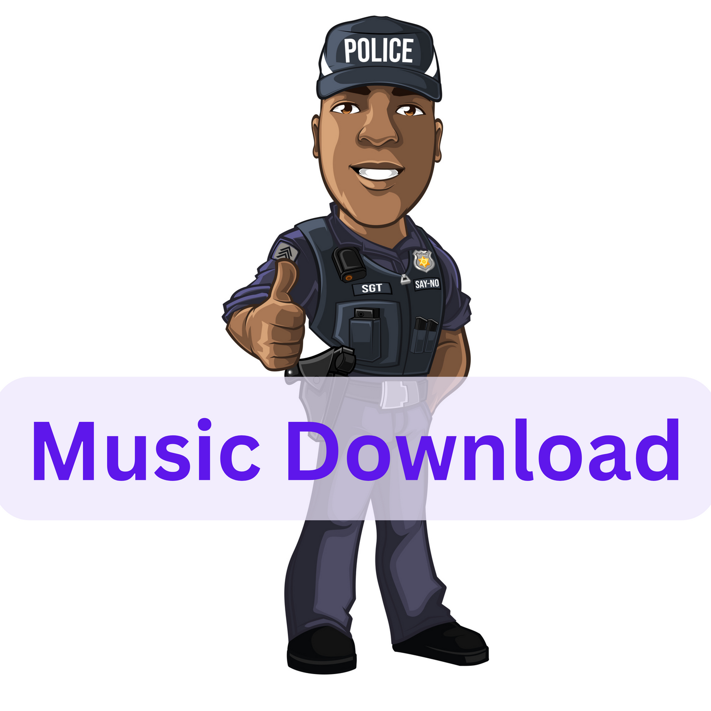 Sgt. Say No Digital Music Download