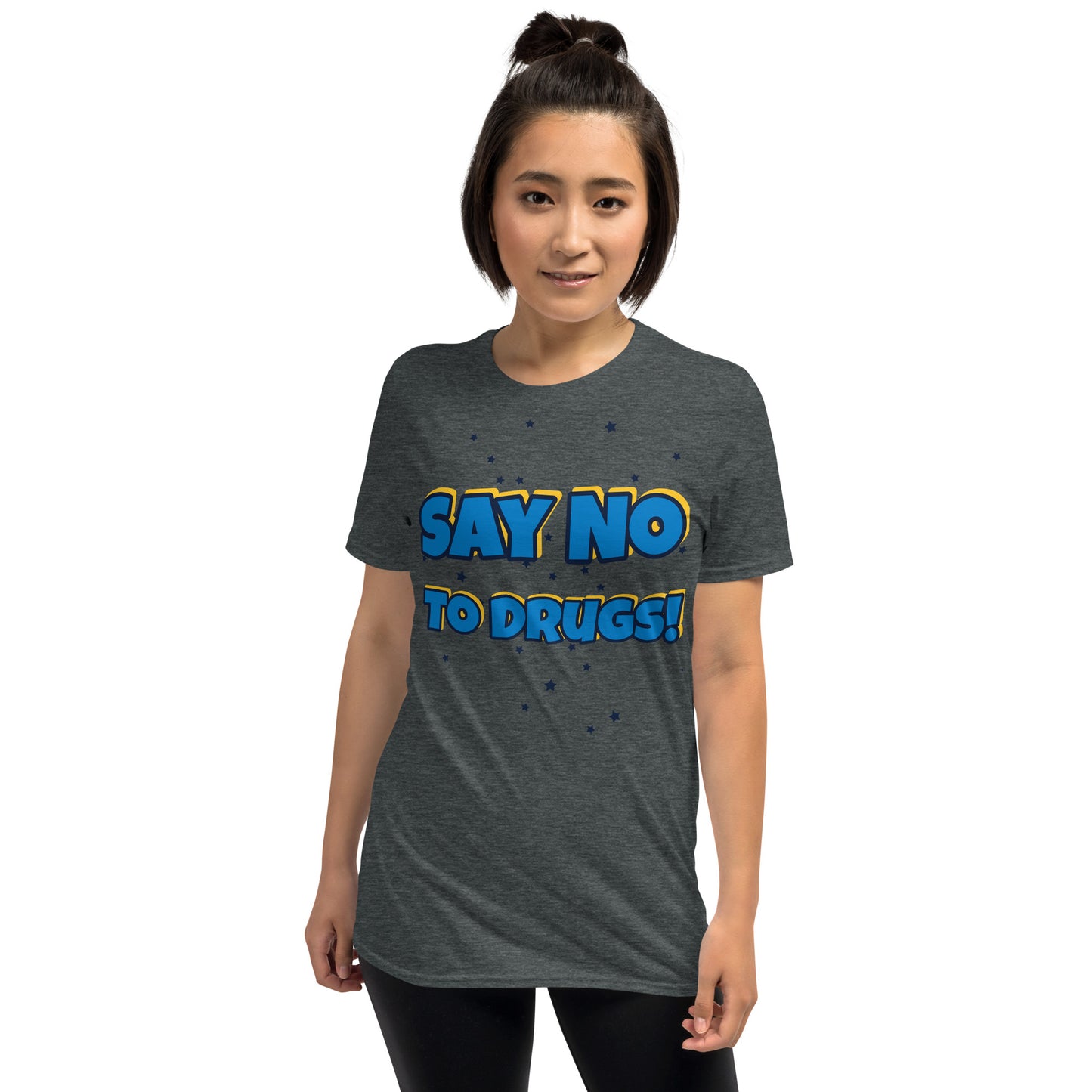 Say No To Drugs Short-Sleeve Adult T-Shirt (Unisex)